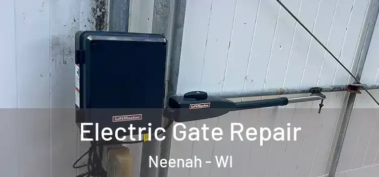 Electric Gate Repair Neenah - WI