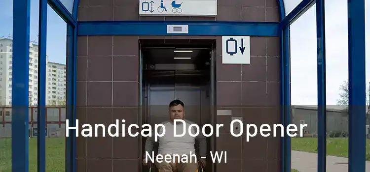 Handicap Door Opener Neenah - WI