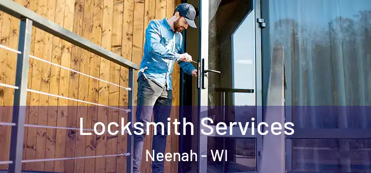Locksmith Services Neenah - WI