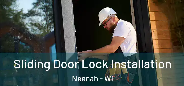Sliding Door Lock Installation Neenah - WI